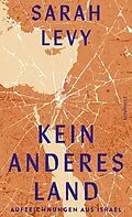 E-Book (epub) Kein anderes Land von Sarah Levy