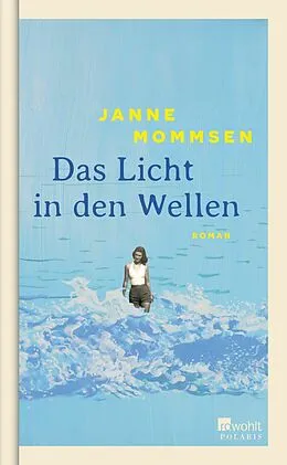 E-Book (epub) Das Licht in den Wellen von Janne Mommsen