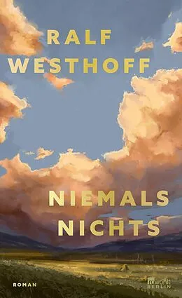 E-Book (epub) Niemals nichts von Ralf Westhoff