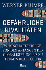 E-Book (epub) Gefährliche Rivalitäten von Werner Plumpe