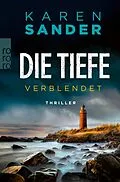 E-Book (epub) Die Tiefe: Verblendet von Karen Sander