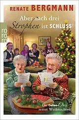 E-Book (epub) Aber nach drei Strophen ist Schluss! von Renate Bergmann