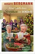 E-Book (epub) Aber nach drei Strophen ist Schluss! von Renate Bergmann