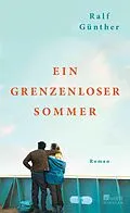 E-Book (epub) Ein grenzenloser Sommer von Ralf Günther