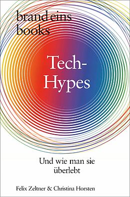 E-Book (epub) Tech-Hypes von Felix Zeltner, Christina Horsten
