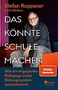 E-Book (epub) Das könnte Schule machen von Stefan Ruppaner, Anke Willers