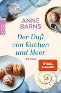 E-Book (epub) Der Duft von Kuchen und Meer von Anne Barns