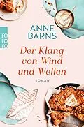 E-Book (epub) Der Klang von Wind und Wellen von Anne Barns