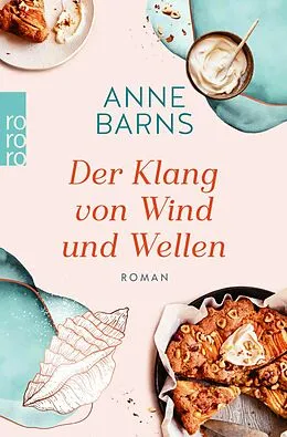 E-Book (epub) Der Klang von Wind und Wellen von Anne Barns