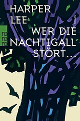 E-Book (epub) Wer die Nachtigall stört ... von Harper Lee