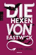 E-Book (epub) Die Hexen von Eastwick von John Updike