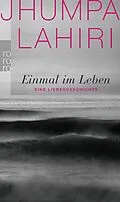 E-Book (epub) Einmal im Leben von Jhumpa Lahiri