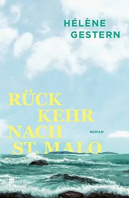 E-Book (epub) Rückkehr nach St. Malo von Hélène Gestern
