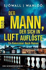 E-Book (epub) Der Mann, der sich in Luft auflöste: Ein Kommissar-Beck-Roman von Maj Sjöwall, Per Wahlöö