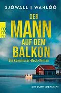 E-Book (epub) Der Mann auf dem Balkon: Ein Kommissar-Beck-Roman von Maj Sjöwall, Per Wahlöö