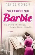E-Book (epub) Ein Leben für Barbie von Renée Rosen