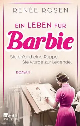 E-Book (epub) Ein Leben für Barbie von Renée Rosen