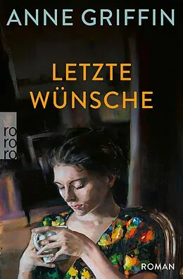 E-Book (epub) Letzte Wünsche von Anne Griffin