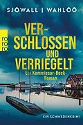 E-Book (epub) Verschlossen und verriegelt: Ein Kommissar-Beck-Roman von Maj Sjöwall, Per Wahlöö