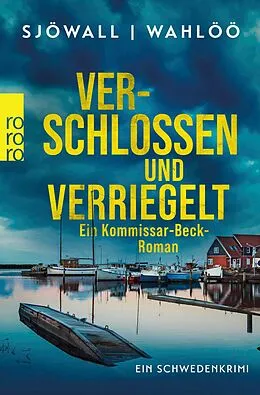 E-Book (epub) Verschlossen und verriegelt: Ein Kommissar-Beck-Roman von Maj Sjöwall, Per Wahlöö
