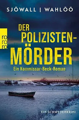E-Book (epub) Der Polizistenmörder: Ein Kommissar-Beck-Roman von Maj Sjöwall, Per Wahlöö