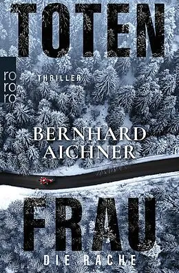 E-Book (epub) Totenfrau - Die Rache von Bernhard Aichner