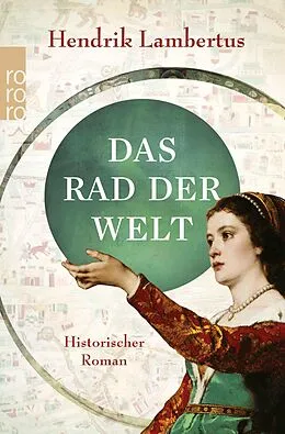 E-Book (epub) Das Rad der Welt von Hendrik Lambertus