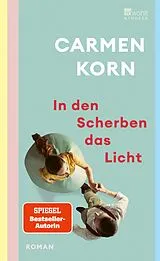 E-Book (epub) In den Scherben das Licht von Carmen Korn