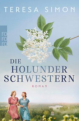 E-Book (epub) Die Holunderschwestern von Teresa Simon