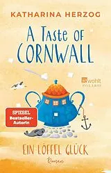 E-Book (epub) A Taste of Cornwall: Ein Löffel Glück von Katharina Herzog