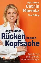 E-Book (epub) Ein gesunder Rücken ist auch Kopfsache von Catrin Marnitz, Tina Epking