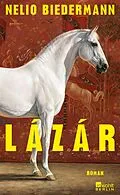 E-Book (epub) Lázár von Nelio Biedermann