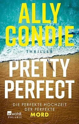 E-Book (epub) Pretty Perfect von Ally Condie