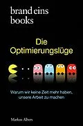E-Book (epub) Die Optimierungslüge von Markus Albers