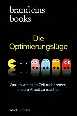 E-Book (epub) Die Optimierungslüge von Markus Albers