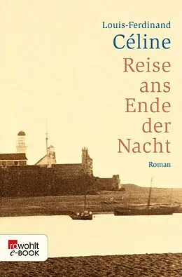 E-Book (epub) Reise ans Ende der Nacht von Louis-Ferdinand Céline