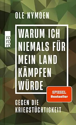 E-Book (epub) Warum ich niemals für mein Land kämpfen würde von Ole Nymoen