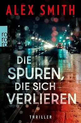 E-Book (epub) Die Spuren, die sich verlieren von Alex Smith