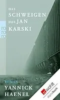 E-Book (epub) Das Schweigen des Jan Karski von Yannick Haenel