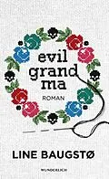 E-Book (epub) Evil Grandma von Line Baugstø