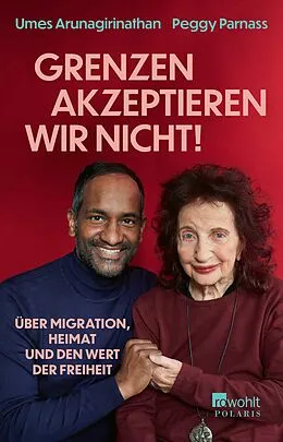 E-Book (epub) «Grenzen akzeptieren wir nicht!» von Dr. med. Umes Arunagirinathan, Doris Mendlewitsch, Peggy Parnass