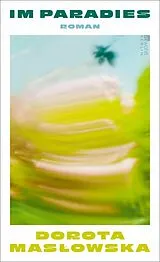 E-Book (epub) Im Paradies von Dorota Mas?owska