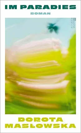 E-Book (epub) Im Paradies von Dorota Mas?owska