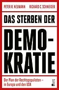 E-Book (epub) Das Sterben der Demokratie von Richard C. Schneider, Peter R. Neumann