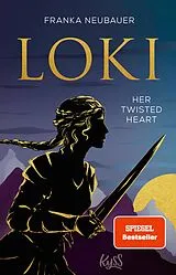 E-Book (epub) Loki ? Her Twisted Heart von Franka Neubauer