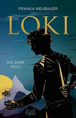 E-Book (epub) Loki ? His Dark Soul von Franka Neubauer