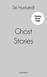 E-Book (epub) Ghost Stories von Siri Hustvedt
