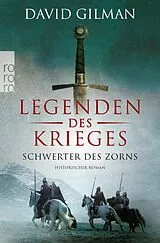 E-Book (epub) Legenden des Krieges: Schwerter des Zorns von David Gilman
