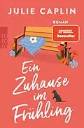 E-Book (epub) Ein Zuhause im Frühling von Julie Caplin