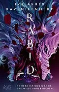 E-Book (epub) Rabid von Ivy Asher, Raven Kennedy